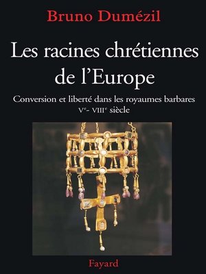cover image of Les racines chrétiennes de l'Europe